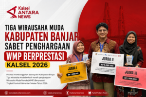 Tiga Wirausaha Muda Kabupaten Banjar Sabet Penghargaan WMP Berprestasi Kalsel 2026